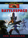 Battlespace (eBook): The Legacy Trilogy, Book 2